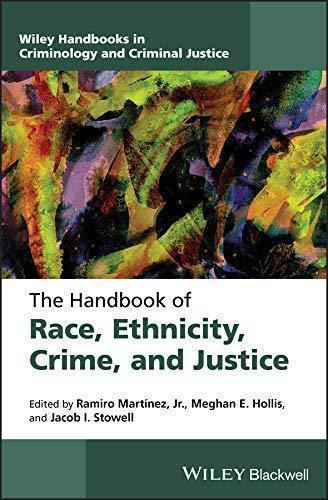 The Handbook Of Race Ethnicity Crime And Justice