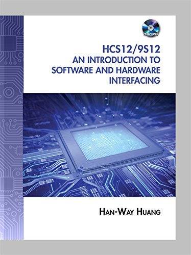 The HCS12 9S12: An Introduction to Software and Hardware Interfacing   - 2nd Edition