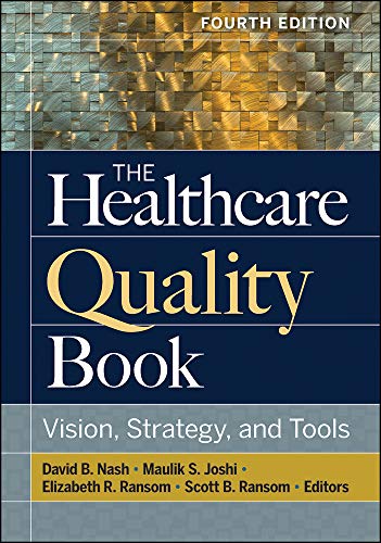 The Healthcare Quality Book: Vision, Strategy, and Tools