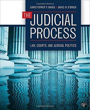 The Judicial Process Law Courts And Judicial Politics