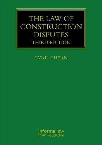 The Law Of Construction Disputes