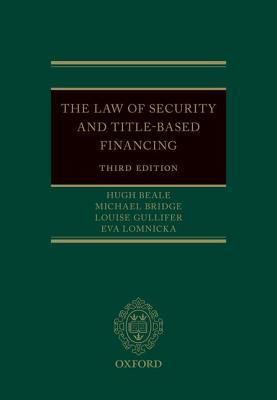 The Law Of Security And Title Based Financing 3Rd Edition