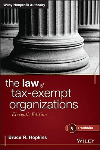 The Law Of Tax Exempt Organizations 11Th Edition