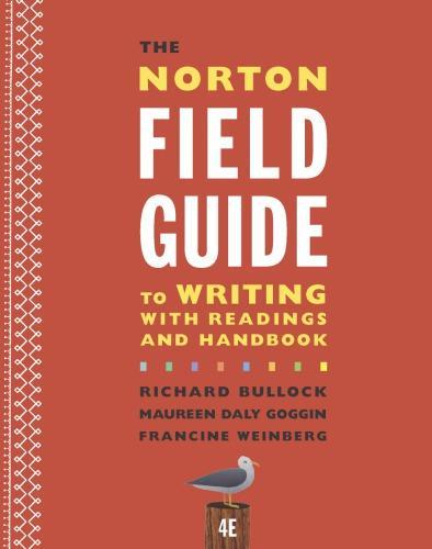 The Norton Field Guide To Writing With Readings And Handbook 4Th Edition