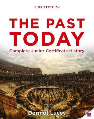 The Past Today Complete Junior Certificate History 3Rd Edition