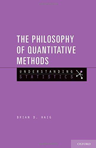 The Philosophy Of Quantitative Methods Understanding Statistics