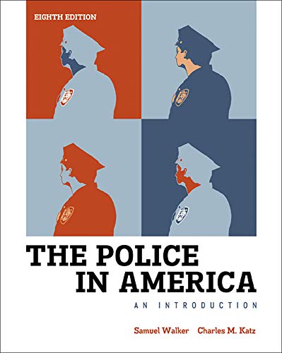 The Police in America: An Introduction 8th edition