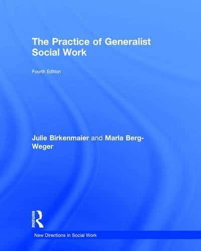 The Practice of Generalist Social Work 4th Edition