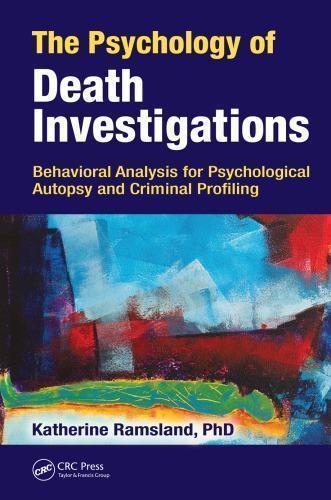 The Psychology Of Death Investigations Behavioral Analysis For Psychol ...