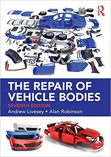 The Repair Of Vehicle Bodies 7Th Edition