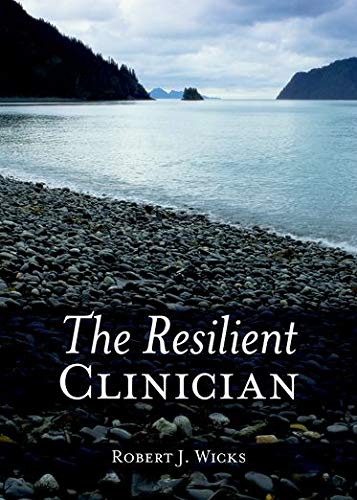 The Resilient Clinician - 1st Edition