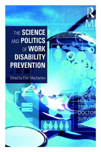 The Science And Politics Of Work Disability Prevention