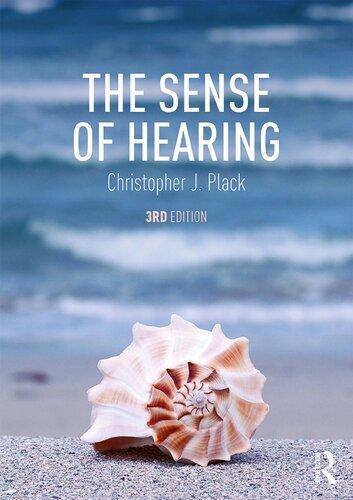 The Sense Of Hearing 3Rd Edition