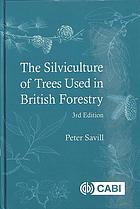 The Silviculture Of Trees Used In British Forestry 3Rd Edition