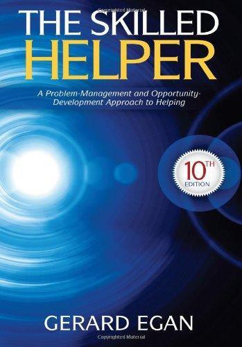 The Skilled Helper A Problem Management And Opportunity Development Ap ...