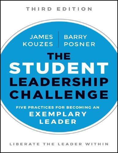 The Student Leadership Challenge Five Practices For Becoming An Exempl ...
