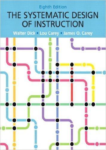 The Systematic Design Of Instruction 8Th Edition