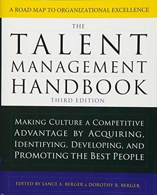 The Talent Management Handbook Making Culture A Competitive Advantage