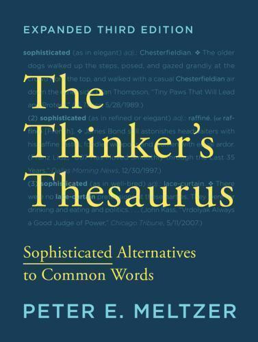 The Thinkers Thesaurus 3Rd Edition