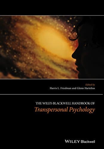 The Wiley-Blackwell Handbook of Transpersonal Psychology - 1st Edition