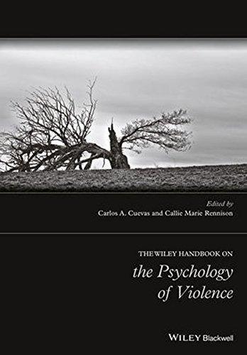 The Wiley Handbook On The Psychology Of Violence