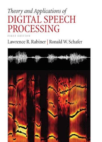 Theory and Applications of Digital Speech Processing – GIFTSQUALITY LTD