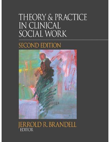 Theory Practice In Clinical Social Work 2Nd Edition