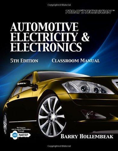 Todays Technician Automotive Electricity Electronics 5Th Edition