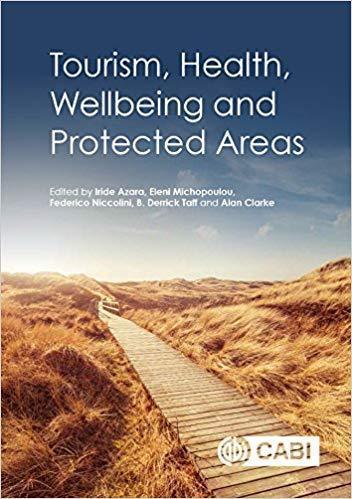 Tourism Health Wellbeing And Protected Areas