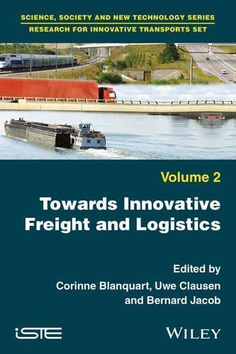 Towards Innovative Freight And Logistics