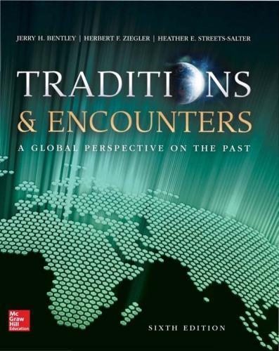 Traditions Encounters A Global Perspective On The Past 6Th Edition