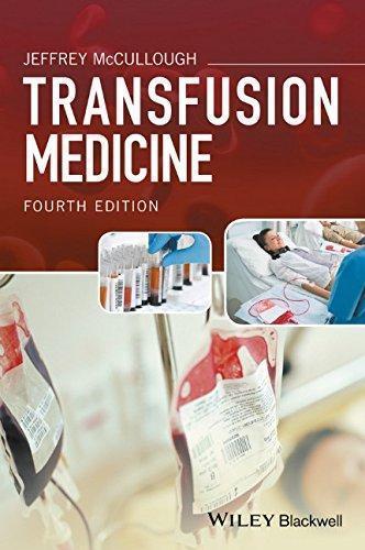 Transfusion Medicine 4Th Edition