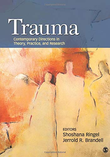 Trauma: Contemporary Directions in Theory, Practice, and Research - 1st Edition