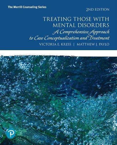 Treating Those with Mental Disorders: A Comprehensive Approach to Case Conceptualization and Treatment, with Enhanced Pearson-- Access Card Package