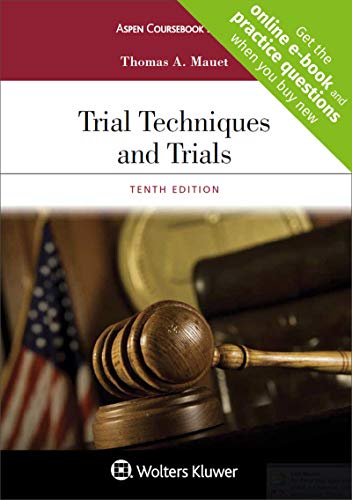 Trial Techniques and Trials (Aspen Coursebook Series) 10th Edition