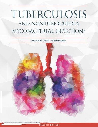 Tuberculosis And Nontuberculous Mycobacterial Infections 7Th Edition