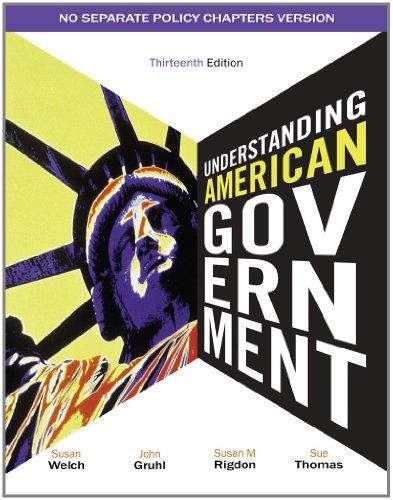 Understanding American Government 13Th Edition No Separate Policy Chapters Version