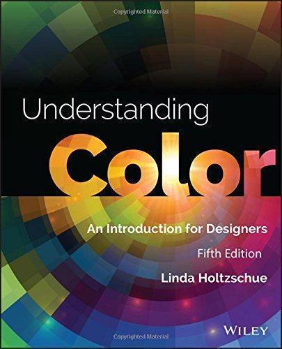 Understanding Color An Introduction For Designers 5Th Edition