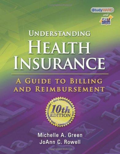 Understanding Health Insurance A Guide To Billing And Reimbursement