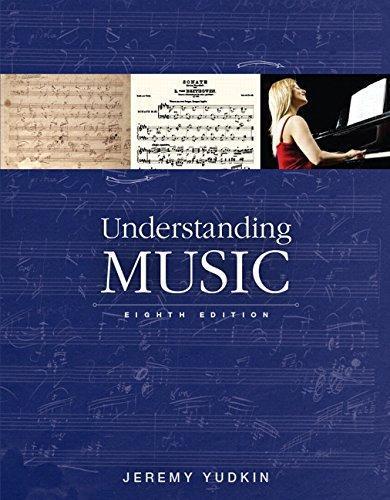 Understanding Music 8Th Edition