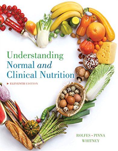 Understanding Normal and Clinical Nutrition