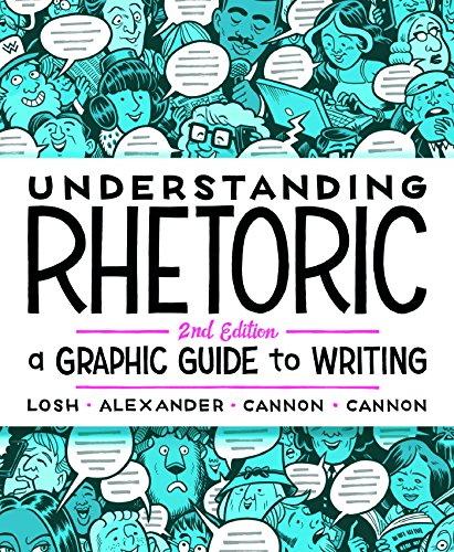 Understanding Rhetoric: A Graphic Guide to Writing - 2nd Edition