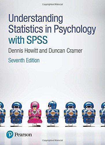 Understanding Statistics In Psychology With Spss 7Th Edition