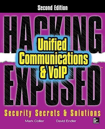 Unified Communications Voip Security Secrets Solutions 2Nd Edition