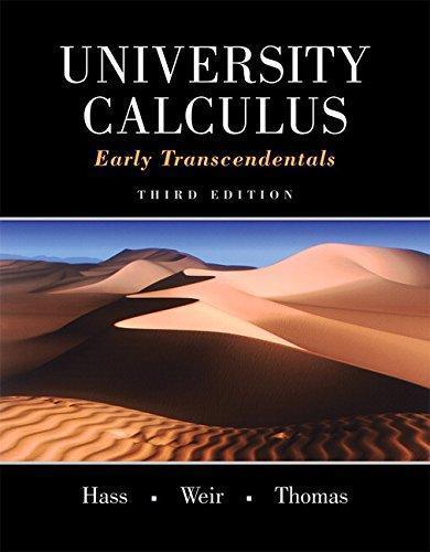 University Calculus Early Transcendentals 3Rd Edition