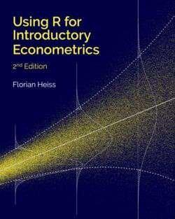 Using R For Introductory Econometrics 2Nd Edition