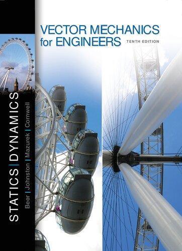 Vector Mechanics For Engineers Statics And Dynamics 10Th Edition