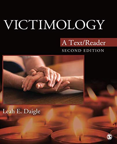 Victimology: A Text/Reader (SAGE Text/Reader Series in Criminology and Criminal Justice) 2nd Edition