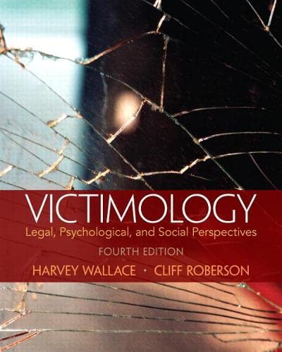 Victimology: Legal, Psychological, and Social Perspectives 4th Edition