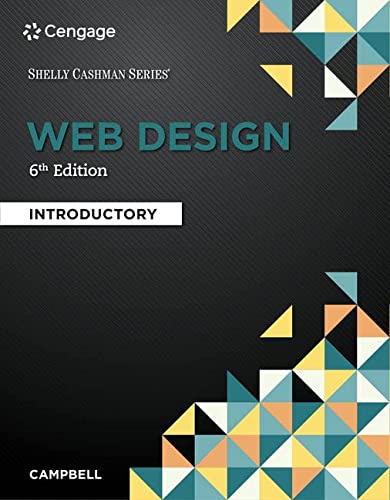 Web Design Introductory Shelly Cashman 6th Edition by Jennifer T Campbell